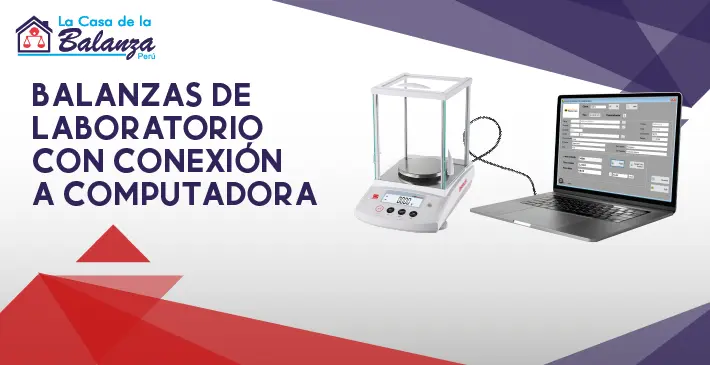 Balanzas de laboratorio con conexión a computadora