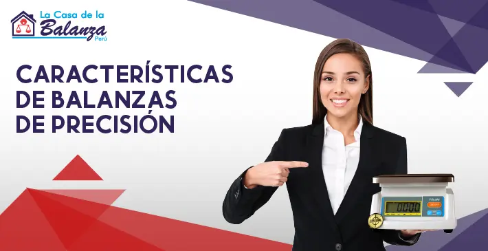 Caracteristicas de balanzas de precision