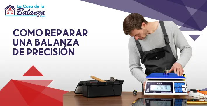Como reparar una balanza de Precisión