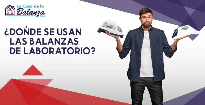 Donde se usan las Balanzas de laboratorio