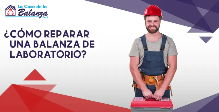 ¿Cómo reparar una balanza de laboratorio?