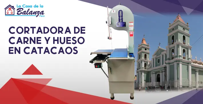 Cortadora de carne y hueso en Catacaos