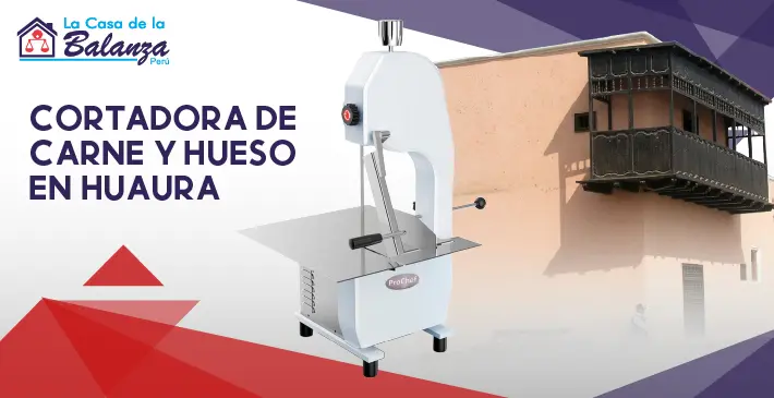 Cortadora de carne y hueso en Huaura
