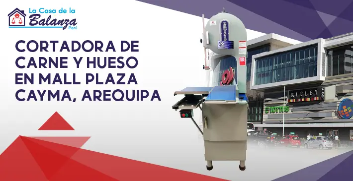 Cortadora de Carne y Hueso en Mall Plaza Cayma, Arequipa