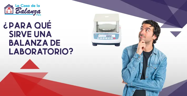¿Para qué sirve una balanza de laboratorio?