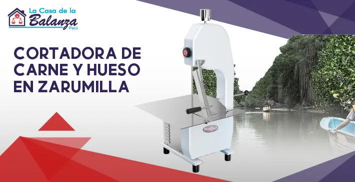 Cortadora de Carne y Hueso en Zarumilla