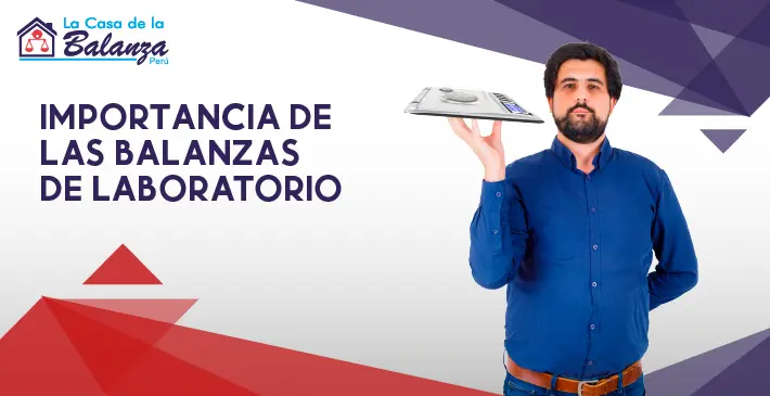 Importancia de las Balanzas de laboratorio